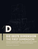 1D : die erste dimension : zeichnen und wahrnehmen - ein arbeitsbuch für gestalter = 1D : the first dimension : drawing and perception - a workbook for designers /