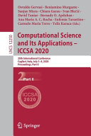 Computational science and its applications -- ICCSA 2020 : 20th International Conference, Cagliari, Italy, July 1-4, 2020, Proceedings.