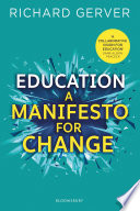 Education : a manifesto for change : a personal reflection on the future of education /