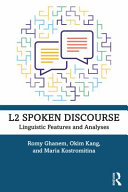 L2 Spoken Discourse : Linguistic Features and Analyses /