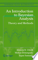 An introduction to Bayesian analysis : theory and methods /