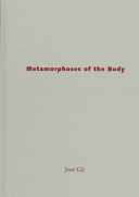Metamorphoses of the body /