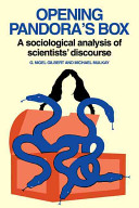 Opening Pandora's box : a sociological analysis of scientists' discourse /