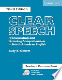 Clear speech : pronunciation and listening comprehension in North American English : teacher's resource book /