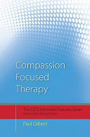 Compassion focused therapy : distinctive features /