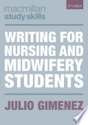 Writing for nursing and midwifery students. /