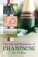 The art and business of champagne /