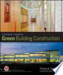 Contractor's guide to green building construction : management, project delivery, documentation, and risk reduction /