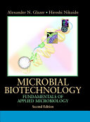 Microbial biotechnology : fundamentals of applied microbiology /