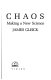 Chaos : making a new science /
