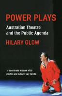 Power plays : Australian theatre and the public agenda /