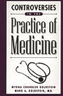 Controversies in the practice of medicine /