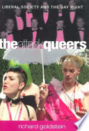 The attack queers : liberal media and the gay right /