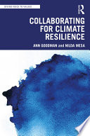Collaborating for climate resilience /