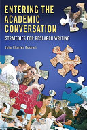 Entering the academic conversation : strategies for research writing /