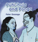 Puhi-huia and Ponga /
