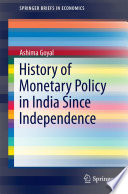 History of monetary policy in India since independence /
