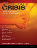 After the crisis : using storybooks to help children cope /