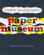 Paper museum : writings about painting, mostly /