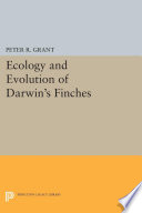 Ecology and evolution of Darwin's finches /