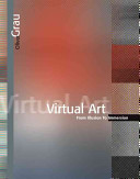 Virtual art : from illusion to immersion /