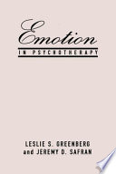 Emotion in psychotherapy : affect, cognition, and the process of change /