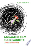 Animated film and disability : cripping spectatorship /