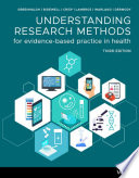 Understanding research methods for evidence-based practice in health /