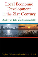 Local economic development in the 21st century : quality of life and sustainability /
