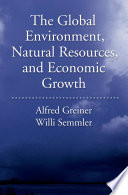 The global environment, natural resources, and economic growth /