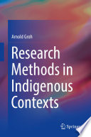 Research methods in indigenous contexts /