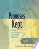 Promises kept : sustaining school and district leadership in a turbulent era /