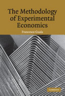 The methodology of experimental economics /