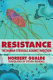 Resistance : the human struggle against infection /