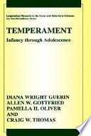 Temperament : infancy through adolescence : the Fullerton longitudinal study /