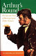 Arthur's round : the life and times of brewing legend Arthur Guinness /