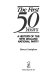 The first 50 years : a history of the New Zealand National Party /