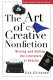 The art of creative nonfiction : writing and selling the literature of reality /