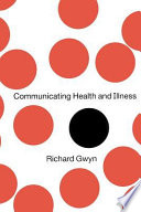 Communicating health and illness /