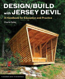 Design/build with Jersey Devil : a handbook for education and practice /