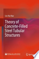 Theory of concrete-filled steel tubular structures /