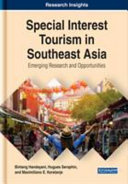 Special interest tourism in Southeast Asia : emerging research and opportunities /