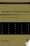 Philosophy and ordinary language : the bent and genius of our tongue /