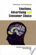 Emotions, advertising and consumer choice /