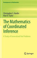 The mathematics of coordinated inference : a study of generalized hat problems /