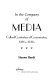 In the company of media : cultural constructions of communication, 1920s-1930s /