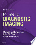 Primer of diagnostic imaging /
