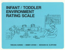 Infant/toddler environment rating scale /