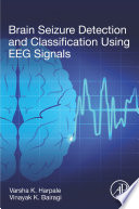 Brain seizure detection and classification using EEG signals /