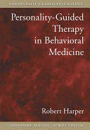 Personality-guided therapy in behavioral medicine /